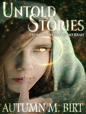 cover image of Untold Stories from the World of Myrrah